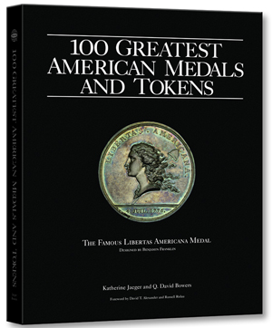 100 Greatest American Medals and Tokens